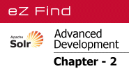 eZ Find Advanced Development - Chapter 2